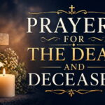 Prayers for the Dead and Deceased