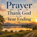 Prayer to Thank God for the Year Ending