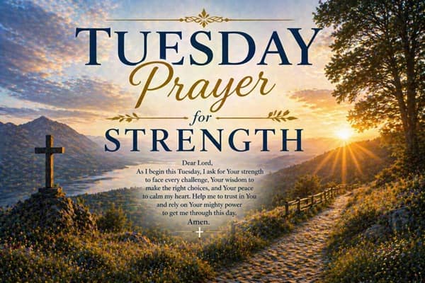 Tuesday Prayer for Strength