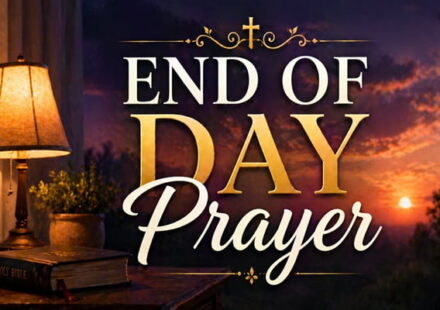 End of Day Prayer