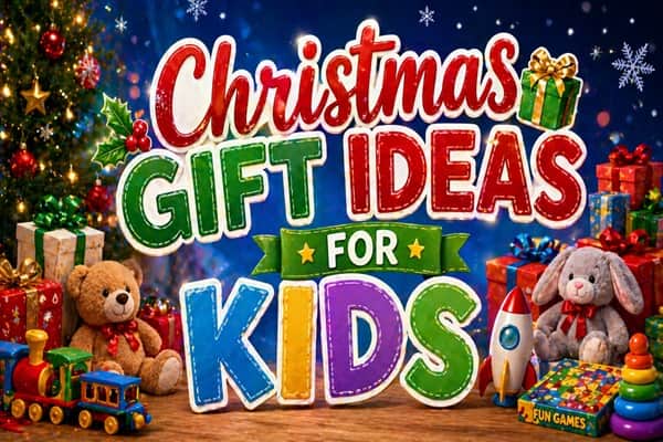 Christmas Gift Ideas for Kids