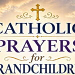 Catholic Prayers for Grandchildren