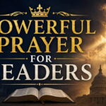 Powerful Prayer for Leaders