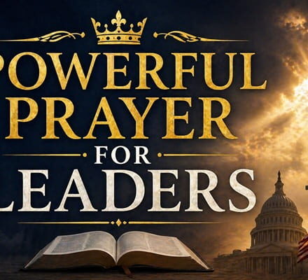 Powerful Prayer for Leaders