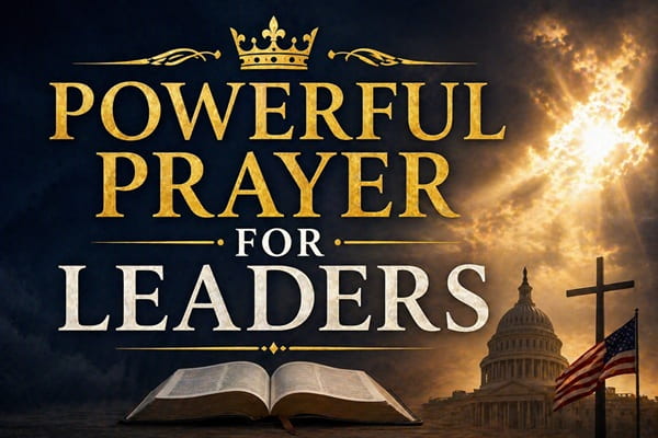 Powerful Prayer for Leaders