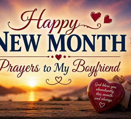 Happy New Month Prayers to My Boyfriend