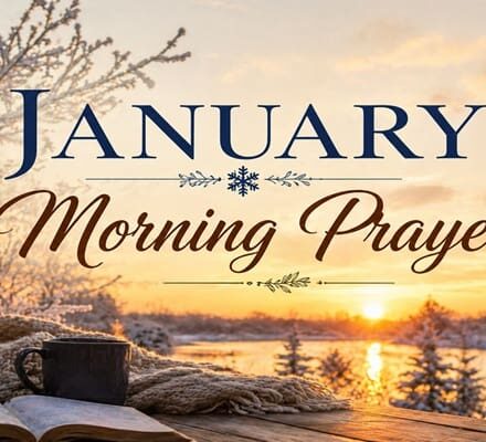 January Morning Prayer